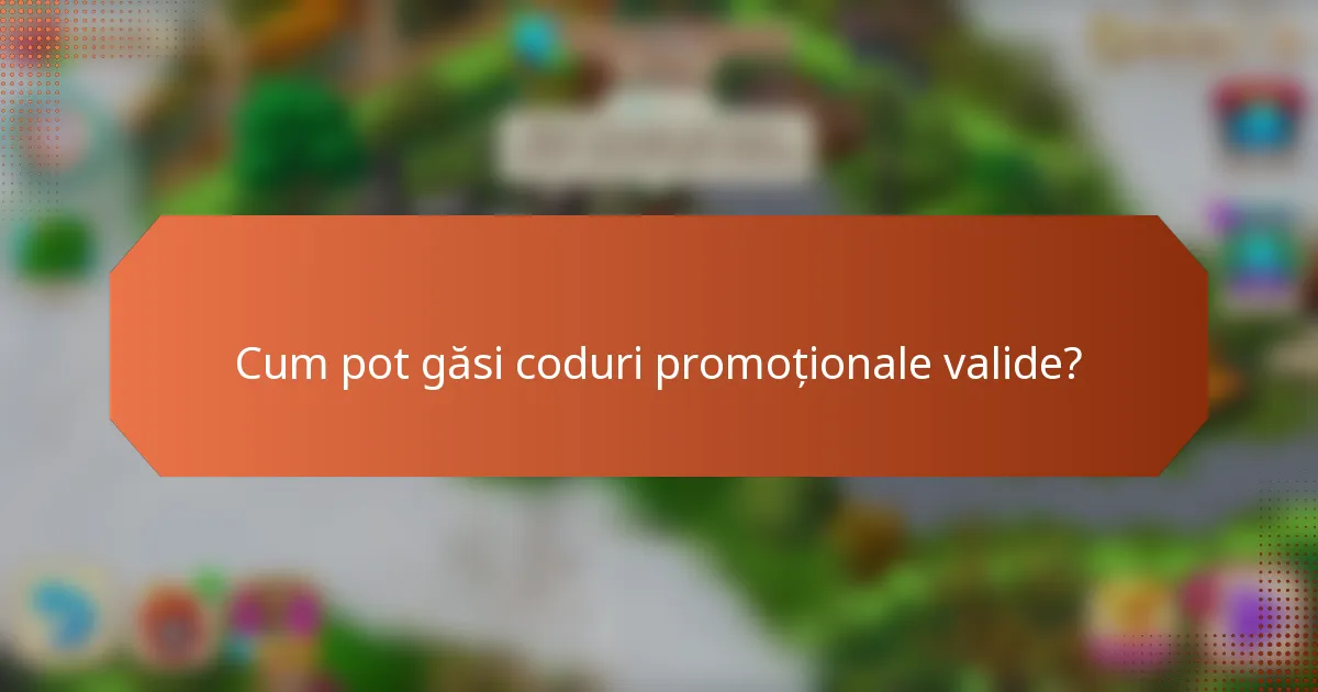 Cum pot găsi coduri promoționale valide?